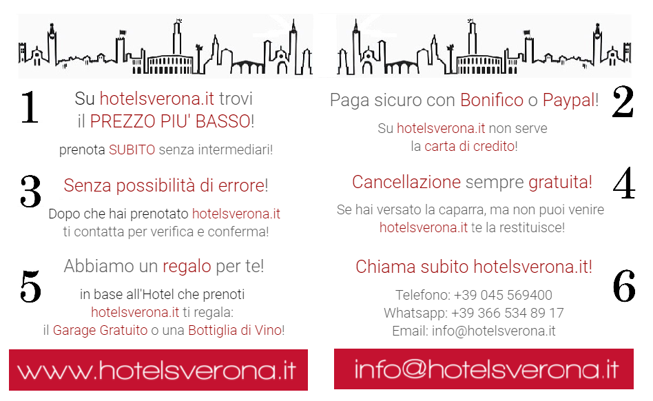 6 buoni motivi per prenotare su hotelsverona.it! 6 buoni motivi per prenotare su hotelsverona.it!