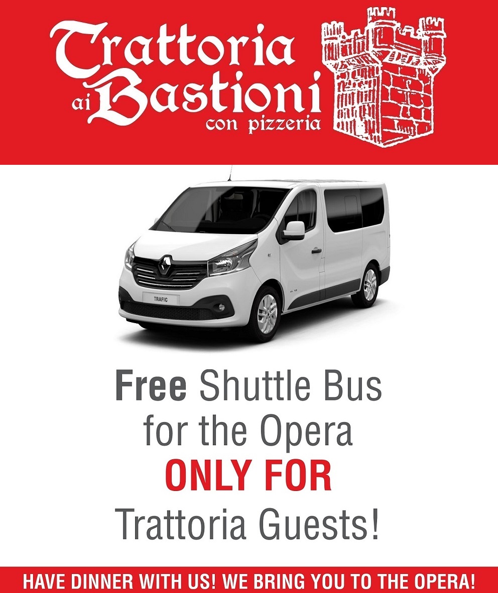 Trattoria ai Bastioni offre Shuttle Bus gratuito per l'Opera a chi cena! Trattoria ai Bastioni offre Shuttle Bus gratuito per l'Opera a chi cena!